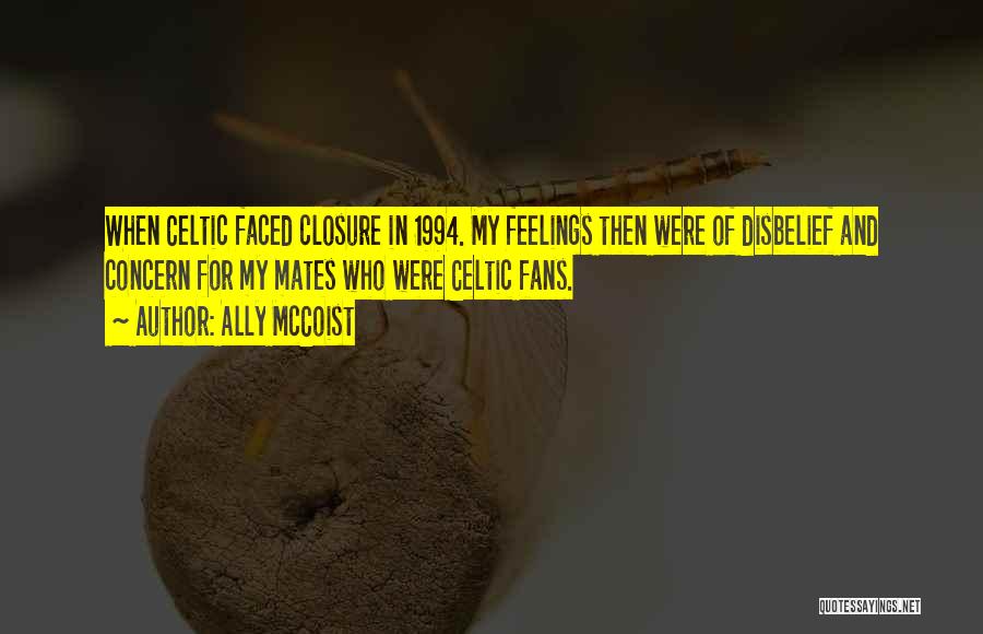 Closure Quotes By Ally McCoist