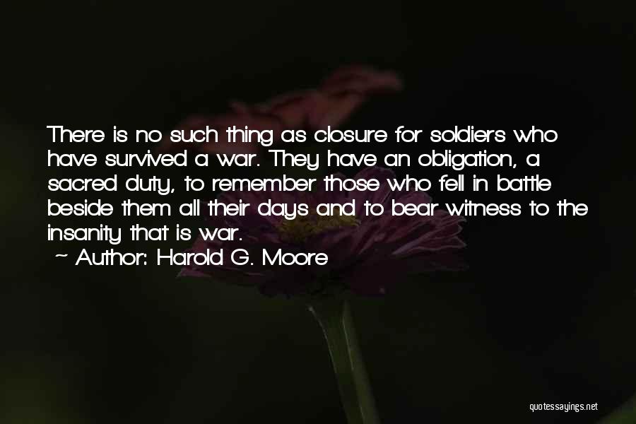 Closure Quotes By Harold G. Moore