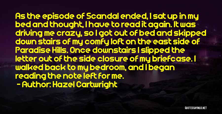 Closure Quotes By Hazel Cartwright