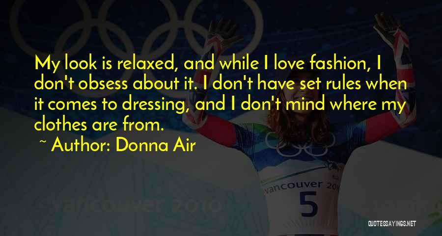 Clothes And Fashion Quotes By Donna Air