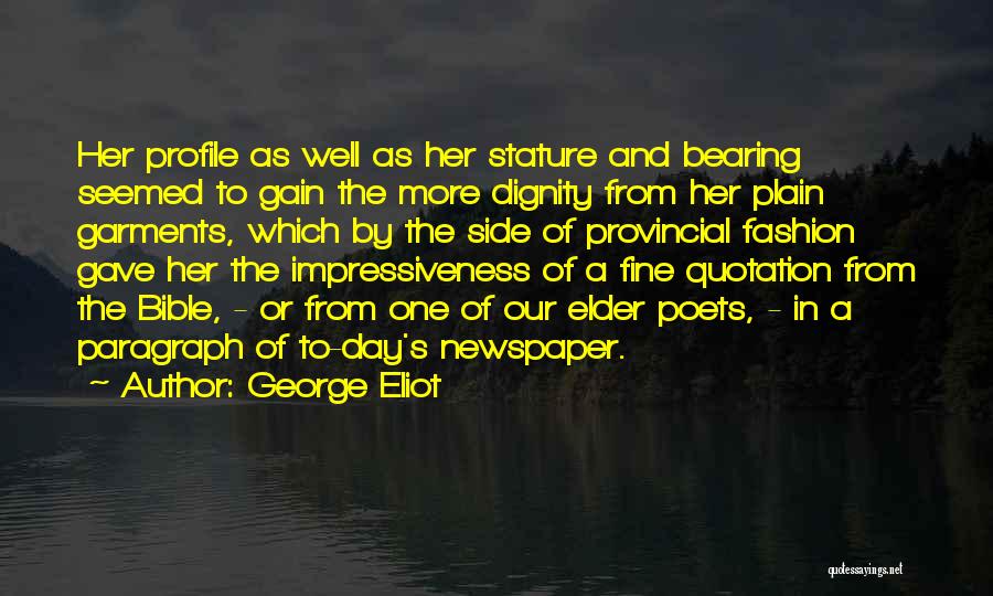 Clothes And Fashion Quotes By George Eliot