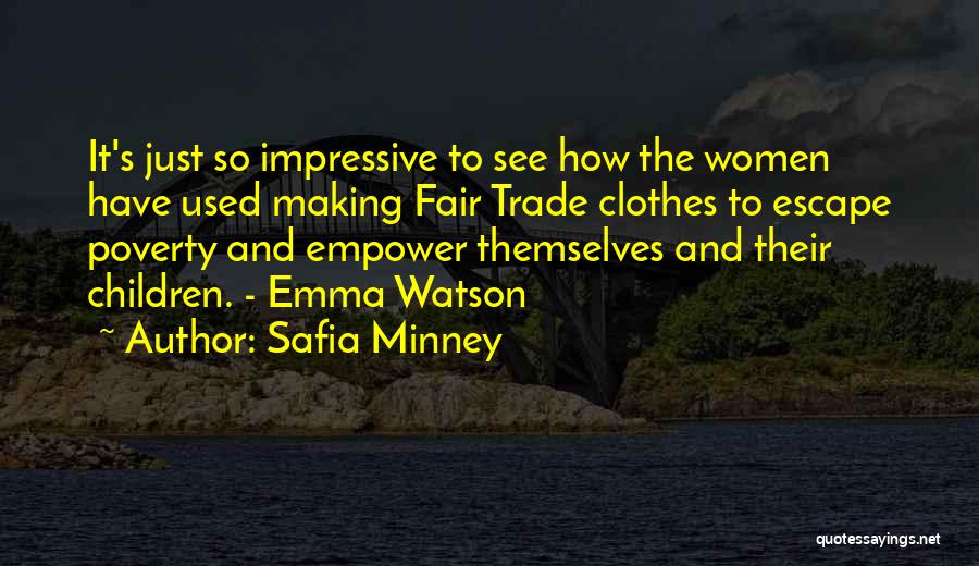 Clothes And Fashion Quotes By Safia Minney