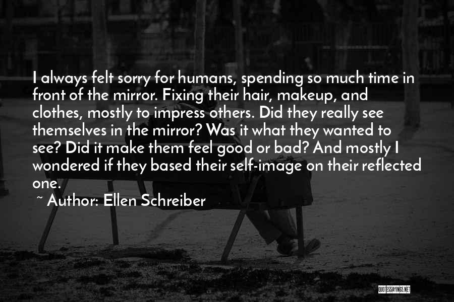 Clothes And Makeup Quotes By Ellen Schreiber