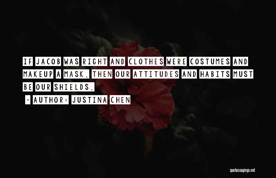 Clothes And Makeup Quotes By Justina Chen