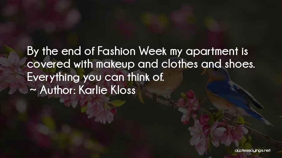 Clothes And Makeup Quotes By Karlie Kloss