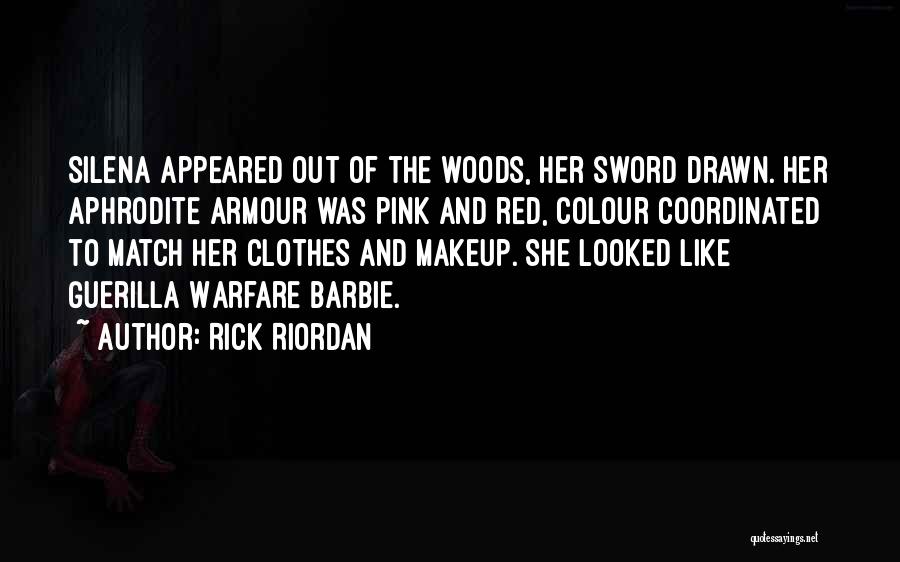 Clothes And Makeup Quotes By Rick Riordan