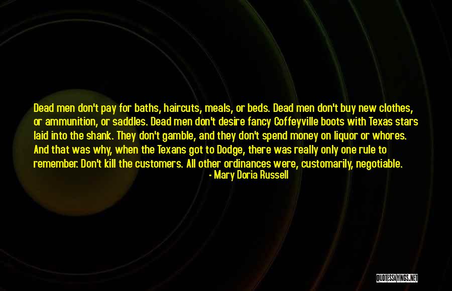 Clothes And Money Quotes By Mary Doria Russell Clothes And Money Quotes By Mary Doria Russell