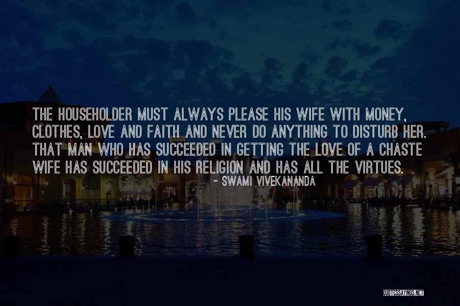 Clothes And Money Quotes By Swami Vivekananda Clothes And Money Quotes By Swami Vivekananda