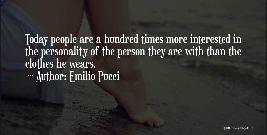 Clothes And Personality Quotes By Emilio Pucci