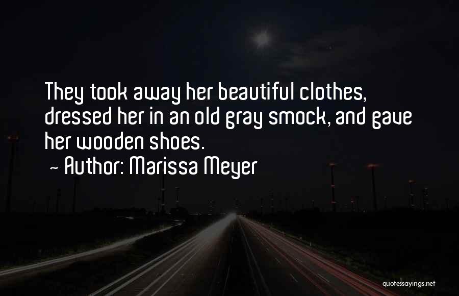 Clothes And Shoes Quotes By Marissa Meyer