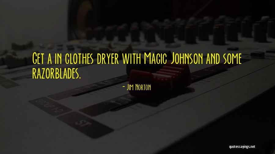 Clothes Dryer Quotes By Jim Norton Clothes Dryer Quotes By Jim Norton