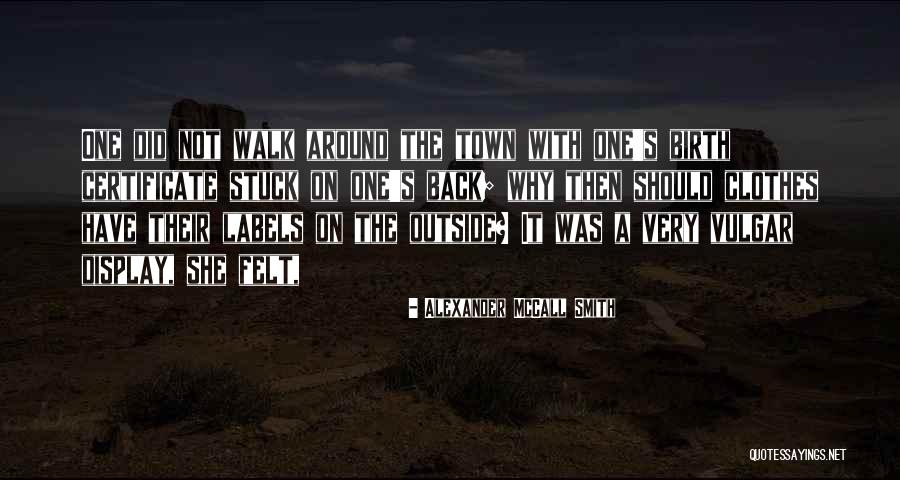 Clothes Is Stuck Quotes By Alexander McCall Smith Clothes Is Stuck Quotes By Alexander McCall Smith