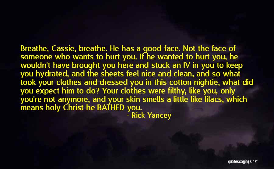 Clothes Is Stuck Quotes By Rick Yancey Clothes Is Stuck Quotes By Rick Yancey