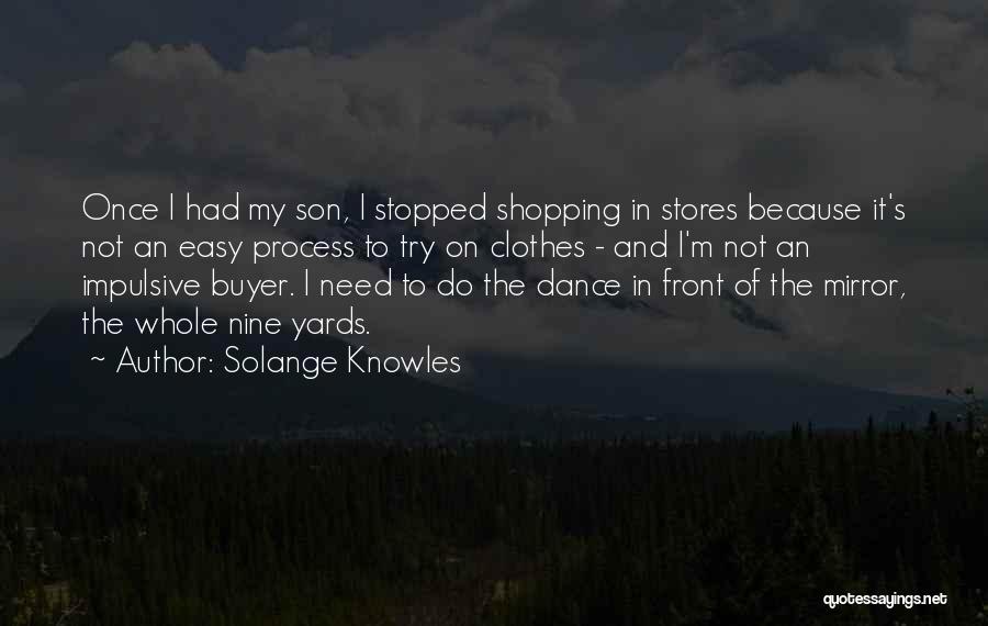 Clothes Shopping Quotes By Solange Knowles