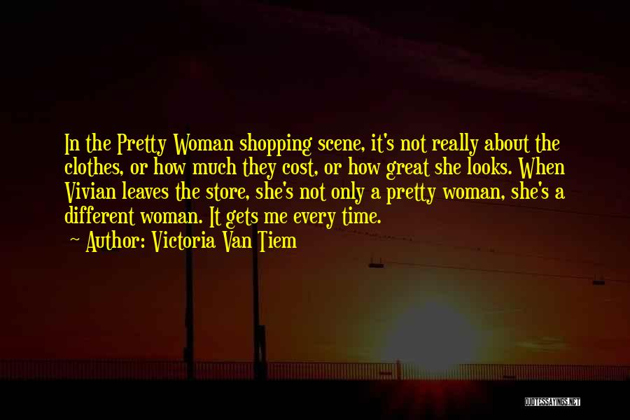 Clothes Shopping Quotes By Victoria Van Tiem