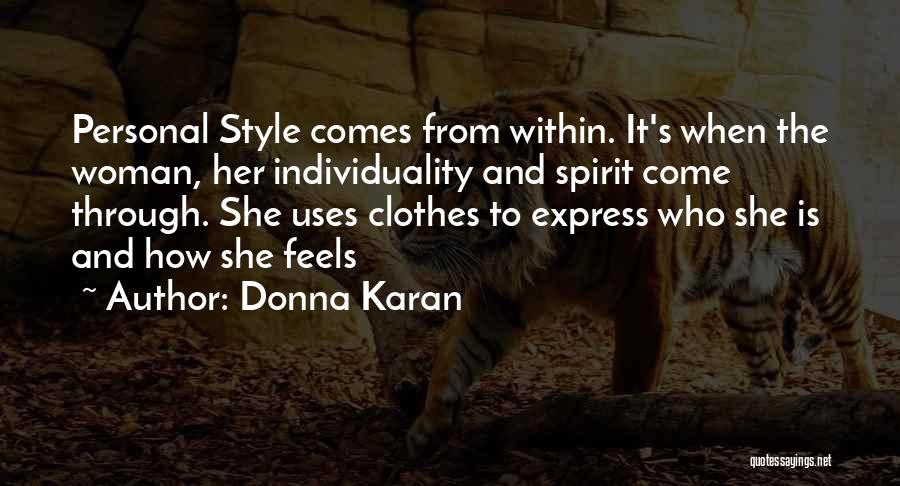 Clothes Style Quotes By Donna Karan