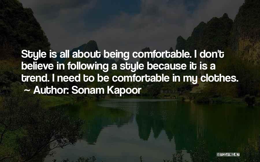 Clothes Style Quotes By Sonam Kapoor