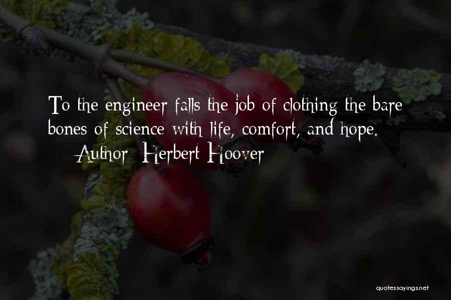 Clothing And Life Quotes By Herbert Hoover