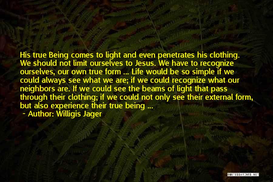 Clothing And Life Quotes By Willigis Jager