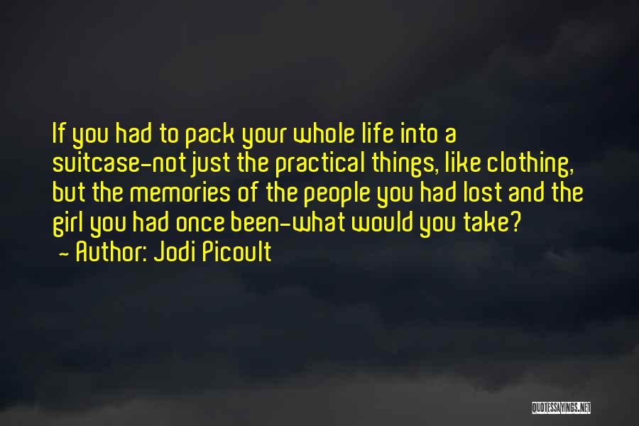 Clothing Inspirational Quotes By Jodi Picoult