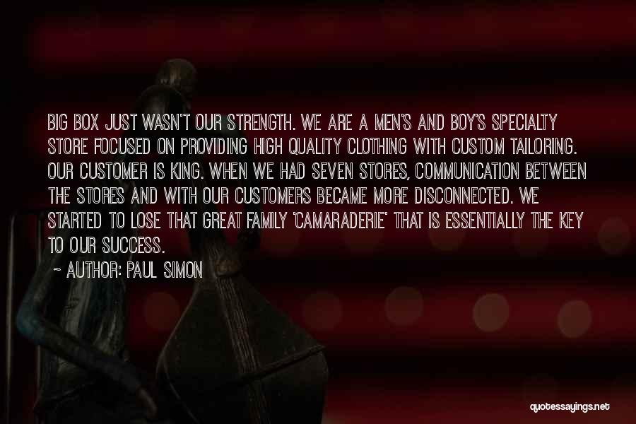 Clothing Stores Quotes By Paul Simon