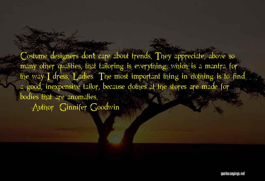 Clothing Trends Quotes By Ginnifer Goodwin