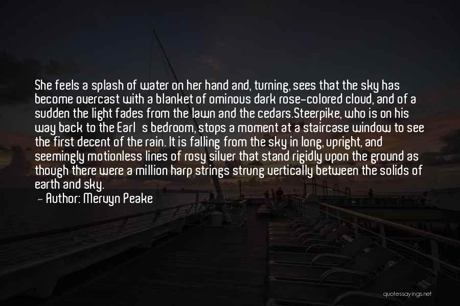 Cloud And Sky Quotes By Mervyn Peake