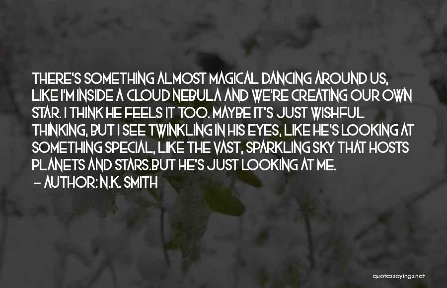 Cloud And Sky Quotes By N.K. Smith