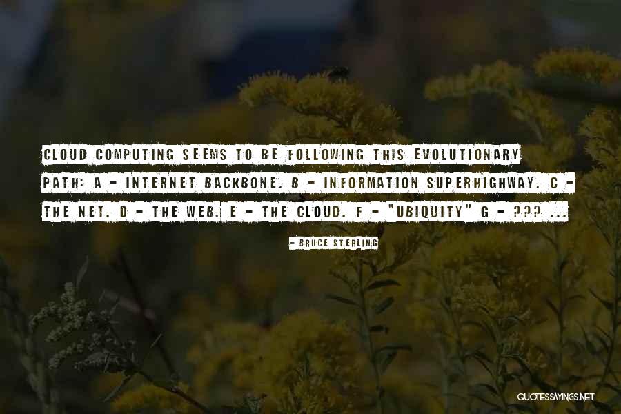 Cloud Computing Quotes By Bruce Sterling Cloud Computing Quotes By Bruce Sterling