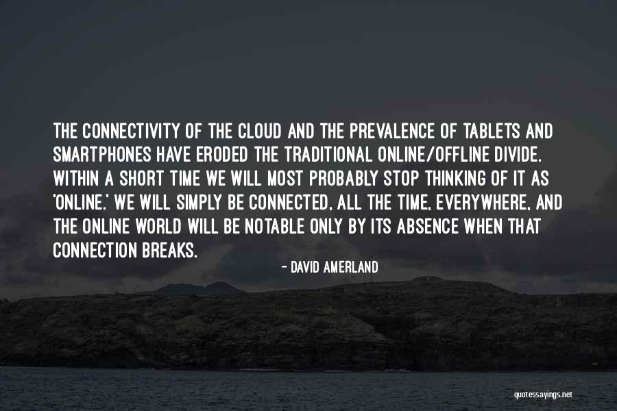 Cloud Computing Quotes By David Amerland Cloud Computing Quotes By David Amerland