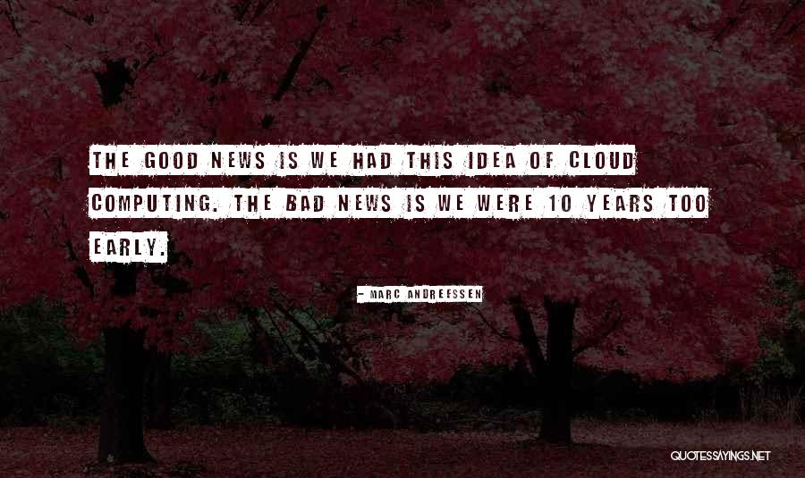 Cloud Computing Quotes By Marc Andreessen Cloud Computing Quotes By Marc Andreessen