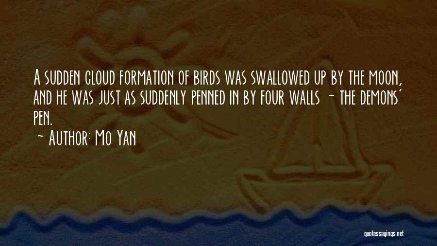 Cloud Formation Quotes By Mo Yan