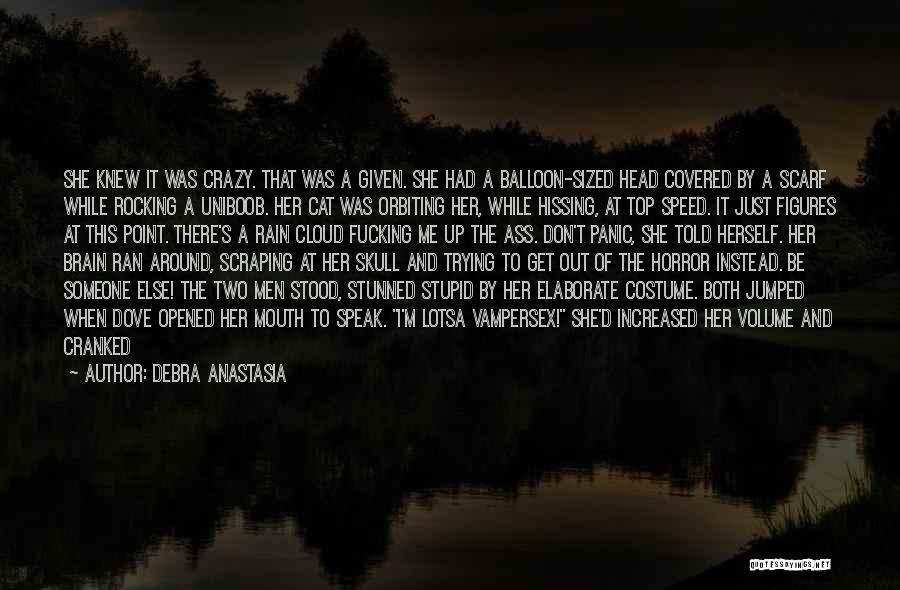 Cloud Hosting Quotes By Debra Anastasia