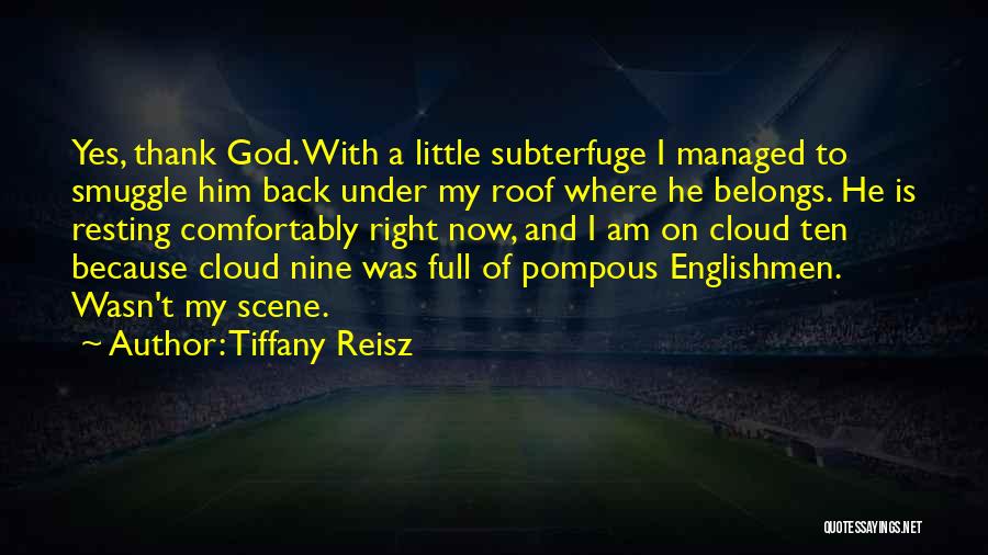 Cloud Nine Quotes By Tiffany Reisz