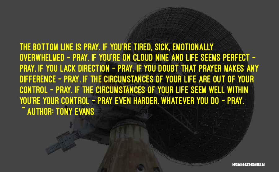 Cloud Nine Quotes By Tony Evans