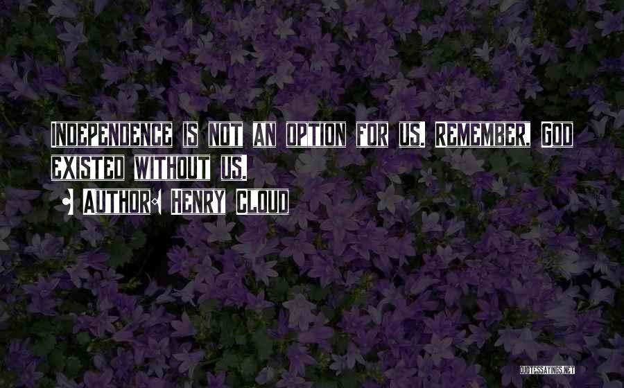 Cloud No 9 Quotes By Henry Cloud