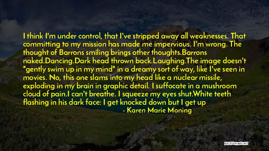 Cloud Over Your Head Quotes By Karen Marie Moning