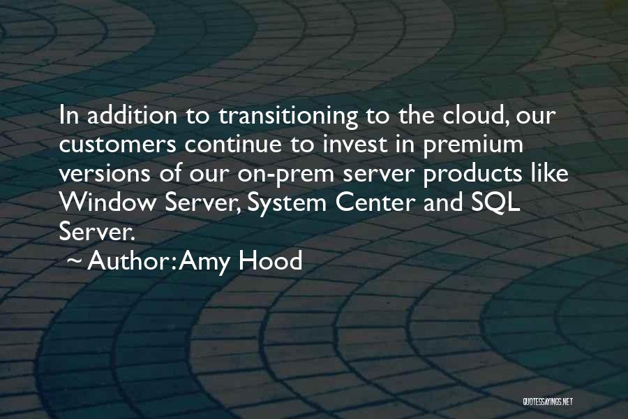 Cloud Server Quotes By Amy Hood