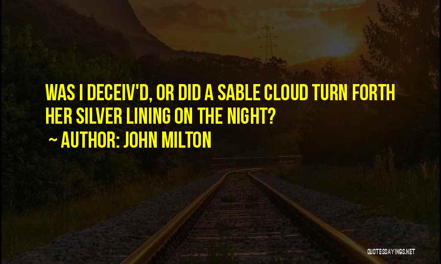Cloud Silver Lining Quotes By John Milton