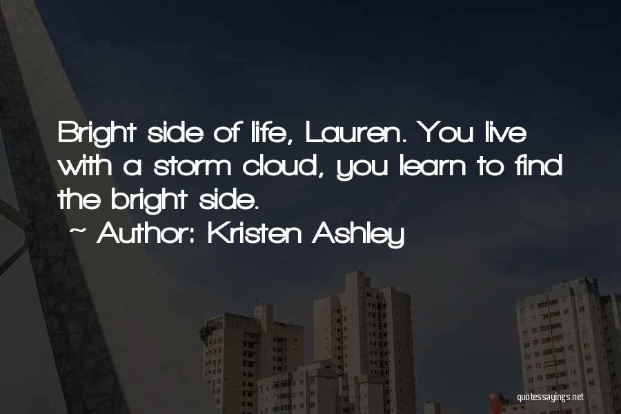 Cloud Silver Lining Quotes By Kristen Ashley