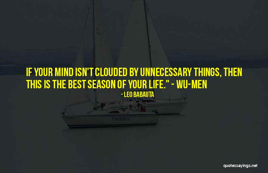 Clouded Mind Quotes By Leo Babauta Clouded Mind Quotes By Leo Babauta