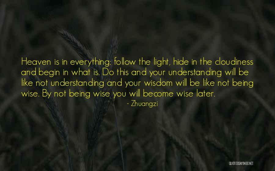 Cloudiness Quotes By Zhuangzi Cloudiness Quotes By Zhuangzi