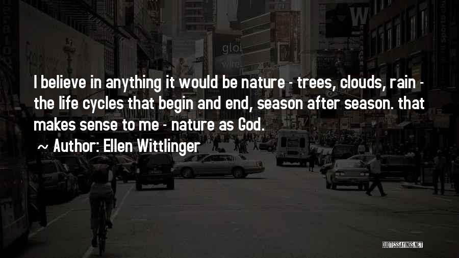 Clouds After Rain Quotes By Ellen Wittlinger