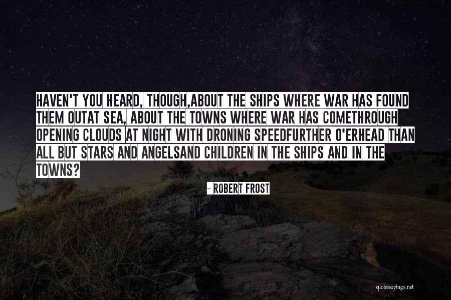 Clouds And Angels Quotes By Robert Frost Clouds And Angels Quotes By Robert Frost