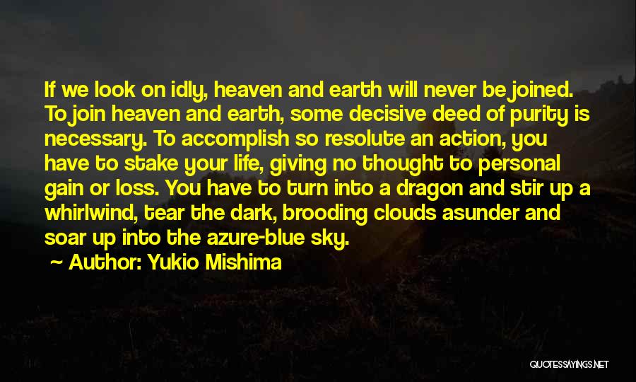 Clouds And Blue Sky Quotes By Yukio Mishima