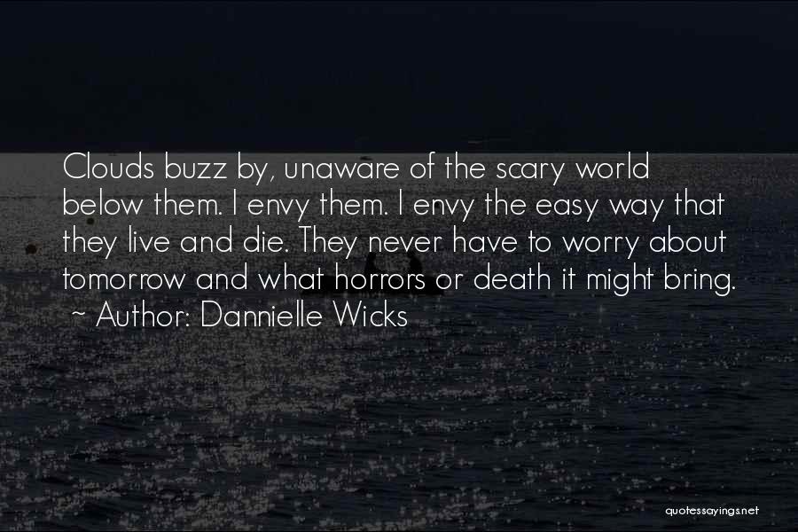 Clouds And Death Quotes By Dannielle Wicks