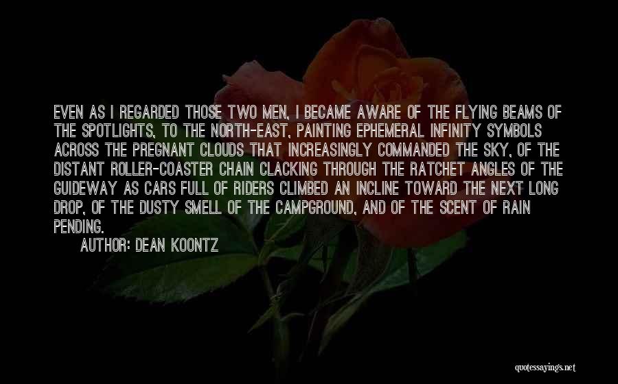 Clouds And Flying Quotes By Dean Koontz