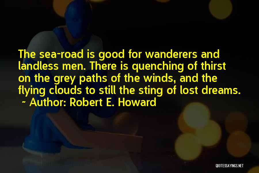 Clouds And Flying Quotes By Robert E. Howard