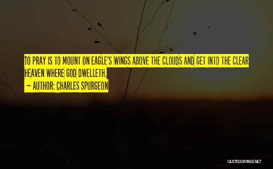 Clouds And God Quotes By Charles Spurgeon