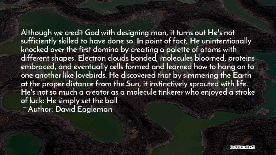 Clouds And God Quotes By David Eagleman